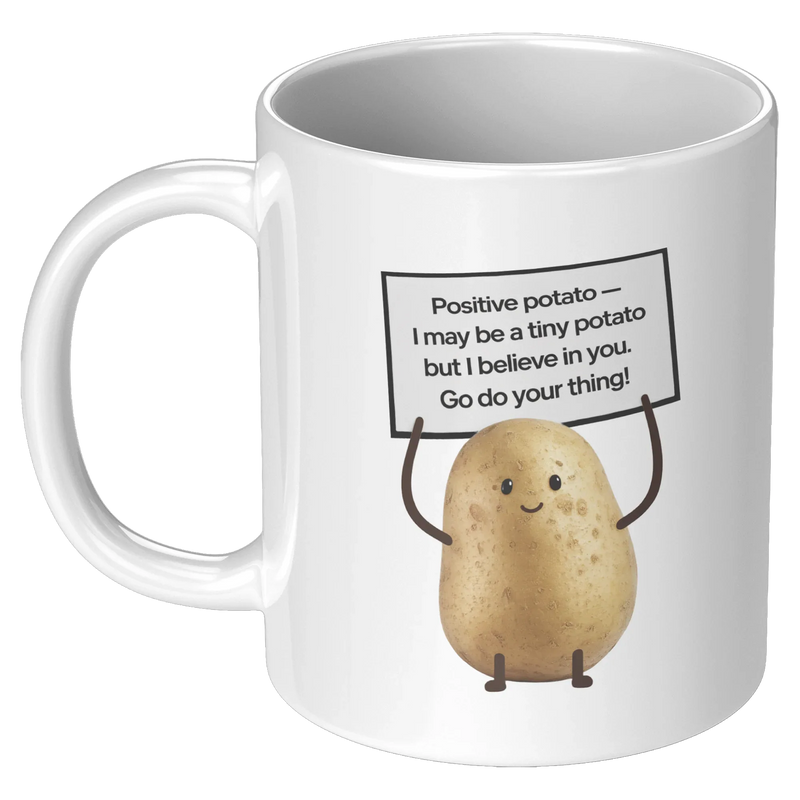 Positive Potato Ceramic Mug 11 oz White - Panvola
