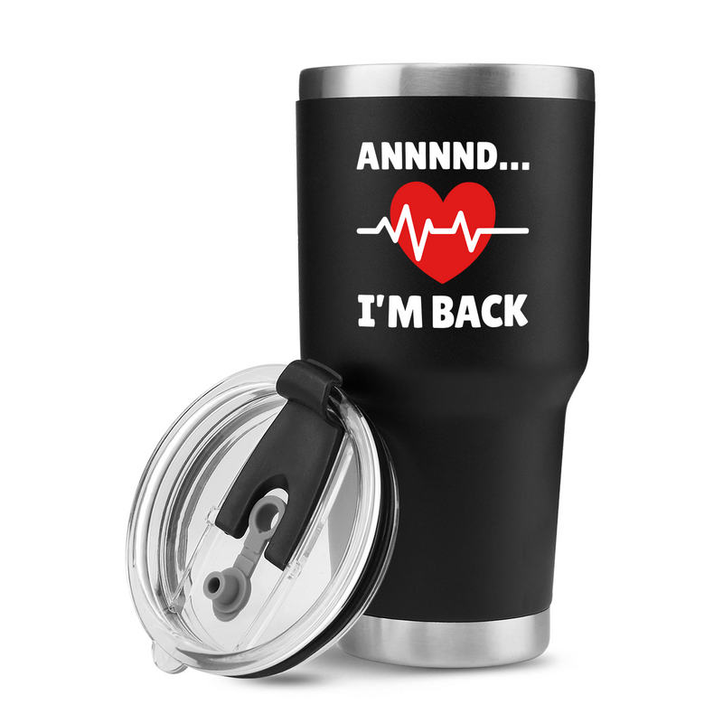 Panvola Annnnd… I'm Back Heart Surgery Recovery Gift Tumbler