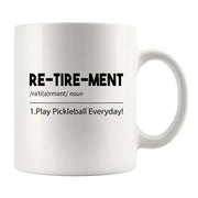 Retirement Definition Mug Pickleball Gifts Ceramic Mug 11 oz White - Panvola
