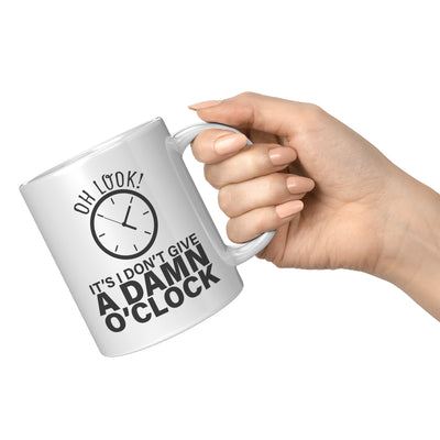 Retirement Gifts - Oh Look It's I Don't Give A Damn O'clock Retired Coffee Mug 11 oz