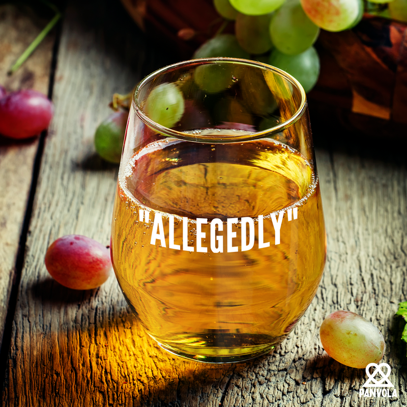 Allegedly Lawyers Gift  Wine Glass 17 oz