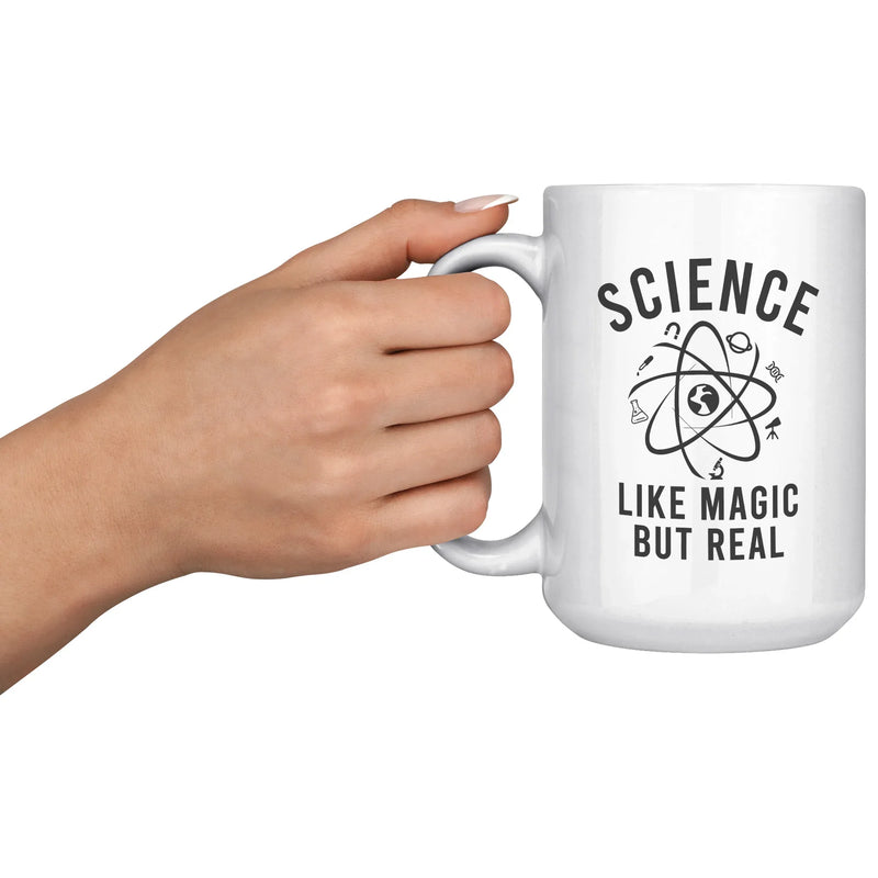 Science Like Magic But Real Ceramic Mug 15 oz White - Panvola