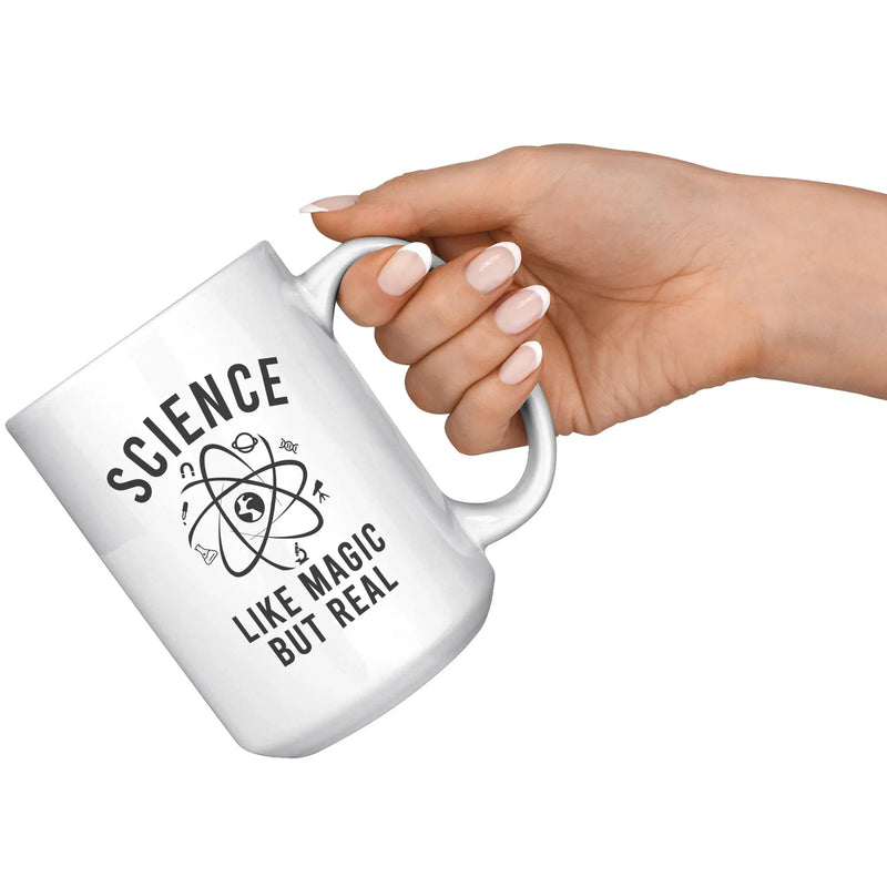 Science Like Magic But Real Ceramic Mug 15 oz White - Panvola