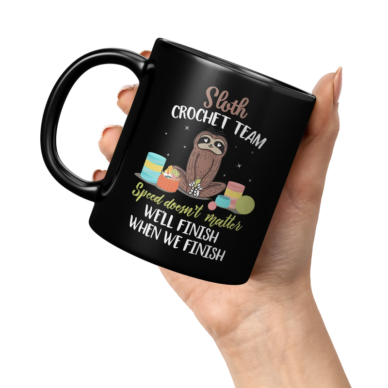 Sloth Crochet Team Speed Doesn't Matter Knitting Funny Coffee Mug 11oz - Panvola