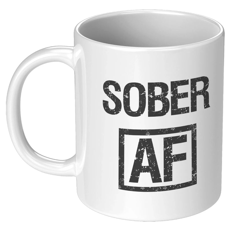 Sober AF Sobriety Recovery Gift Ceramic Mug 11oz White - Panvola