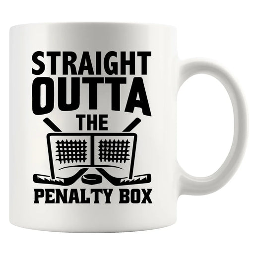 Straight Outta The Penalty Box Ceramic Mug 11 oz White - Panvola