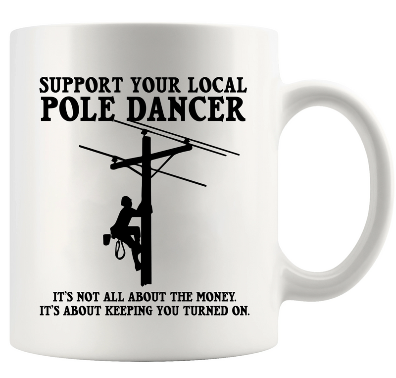 Support Your Local Pole Dancer Ceramic Mug 11 oz White - Panvola