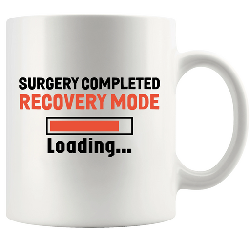 Surgery Completed Recovery Mode Loading Ceramic Mug 11 oz White - Panvola