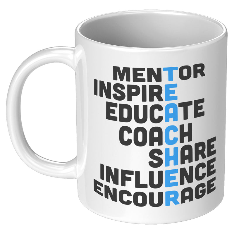 Teacher Gift - Mentor Inspire Educate Teacher Acronym Appreciation Coffee Mug 11 oz