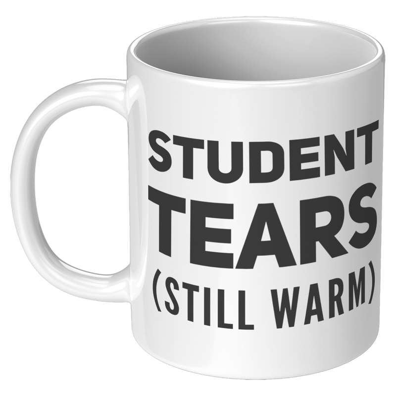 Teachers_Appreciation_Mug_-_Student_Tear_11oz_White_LH_Mockup.png