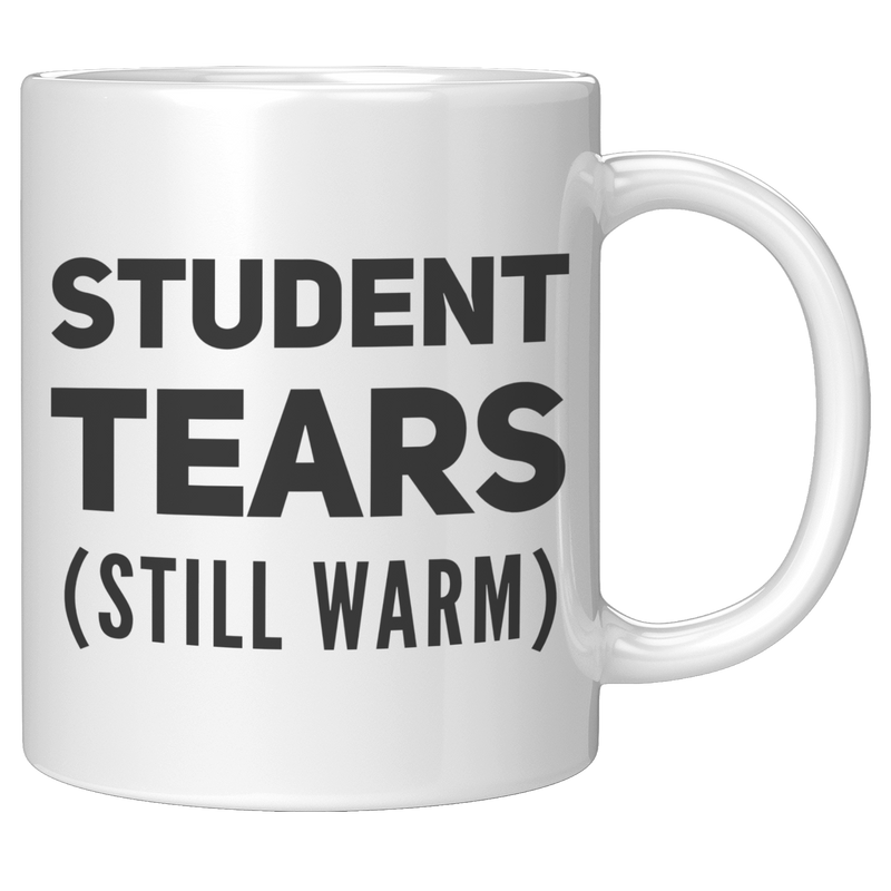 Teachers_Appreciation_Mug_-_Student_Tear_11oz_White_RH_Mockup.png