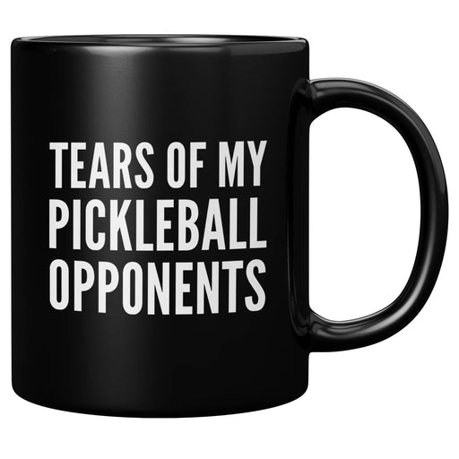 Tears of My Pickleball Opponents Black Mug 11 oz - Panvola
