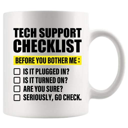 Tech Support Checklist Ceramic Mug 11 oz White - Panvola