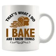 That's What I Do I Bake And I Know Things - Panvola