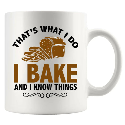 That's What I Do I Bake And I Know Things - Panvola
