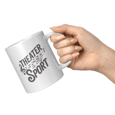 Theater_Is_My_Sport_Ceramic_Mug_11_oz_Wh_11oz_White_RH_Model_Mockup.png