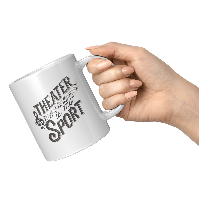 Theater_Is_My_Sport_Ceramic_Mug_11_oz_Wh_11oz_White_RH_Model_Mockup.png
