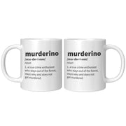 True Crime Lover - Murderino Definition Don't Get Murdered Coffee Mug 11 oz - Panvola