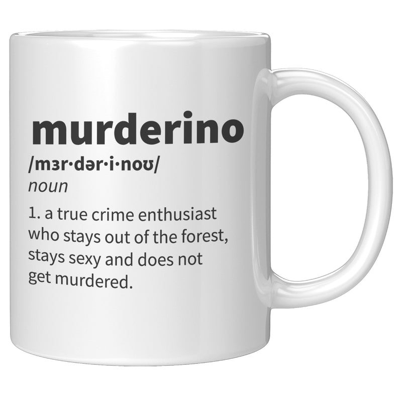 True Crime Lover - Murderino Definition Don&