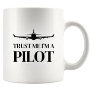Trust Me I’m A Pilot Ceramic Mug 11 oz White - Panvola