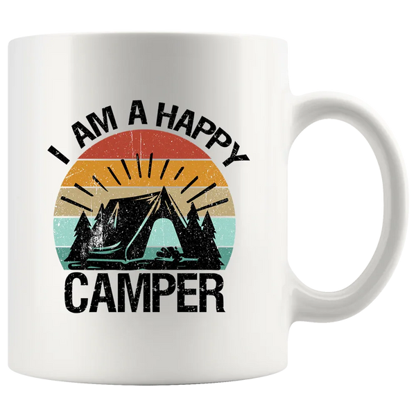I Am A Happy Camper Ceramic Mug 11oz White