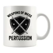 Weapons of Mass Percussion Ceramic Mug 11 oz White - Panvola