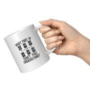 What Part of Don't You Understand Truck Driver Coffee Mug 11 oz White - Panvola