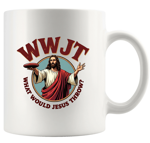 What Would Jesus Throw Ceramic Mug 11 oz White - Panvola