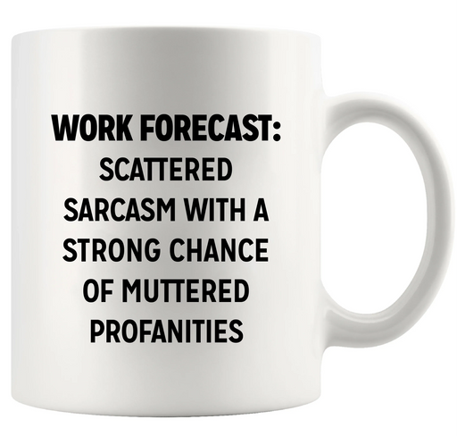 Work Forecast Ceramic Mug 11 oz White - Panvola