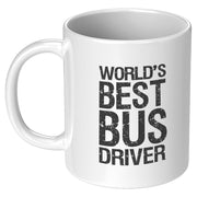 Worlds Best Bus Driver Coffee Mug 11 oz White.