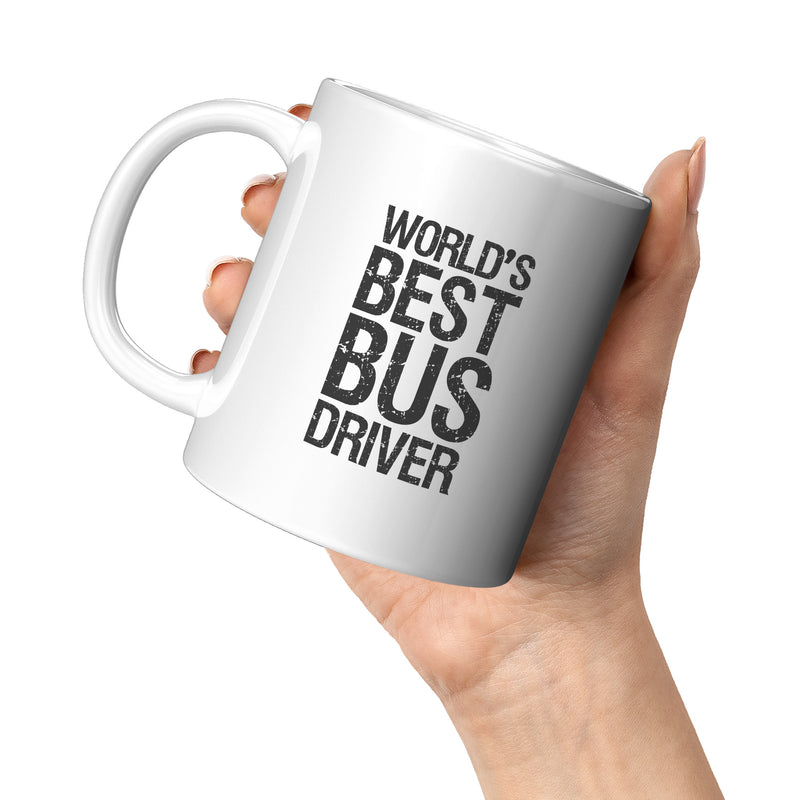 Worlds Best Bus Driver Coffee Mug 11 oz White.