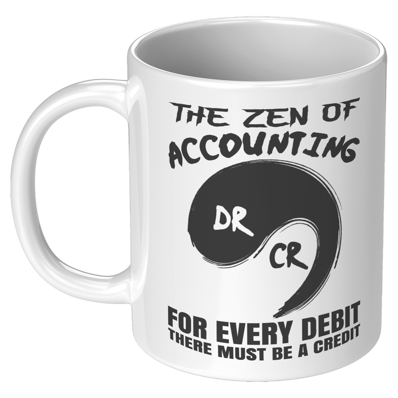 Zen_Of_Accounting_Debit_Credit_Funny_Acc_11oz_White_LH_Mockup.png