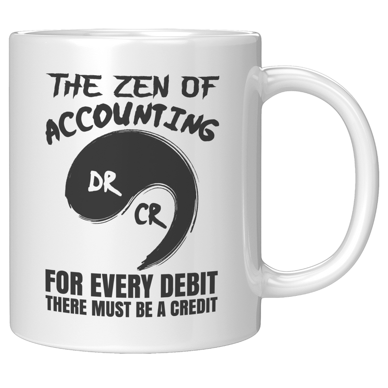 Zen_Of_Accounting_Debit_Credit_Funny_Acc_11oz_White_RH_Mockup.png