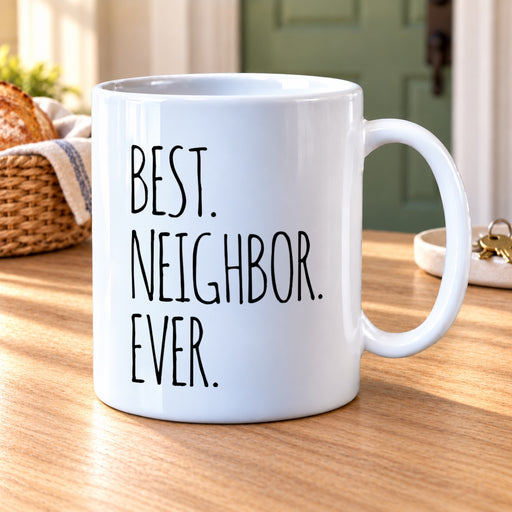 Best Neighbor Ever Farewell Moving Housewarming Gift Coffee Mug 11 oz - Panvola
