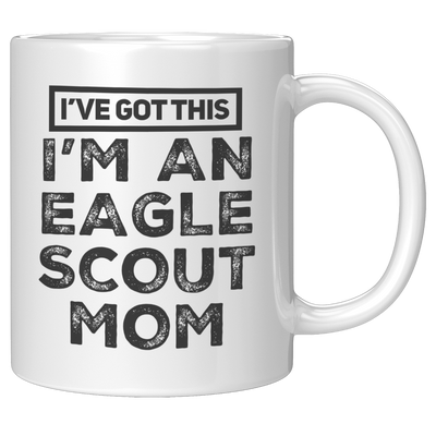draft_Ive_Got_This_Im_An_Eagle_Scout_M_11oz_White_RH_Mockup.png