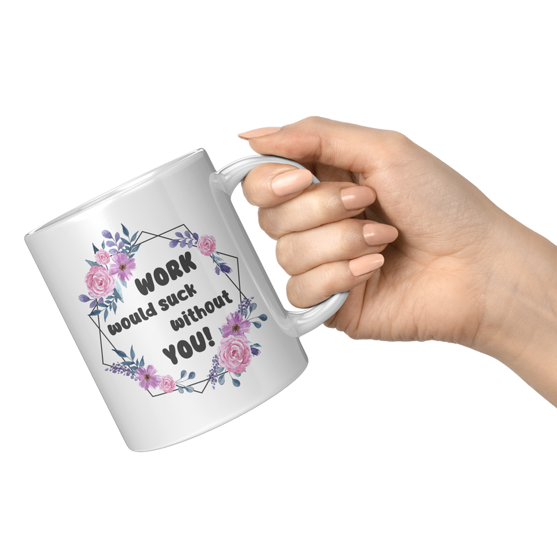 draft_Work_Would_Suck_Without_11oz_White_RH_Model_Mockup.png