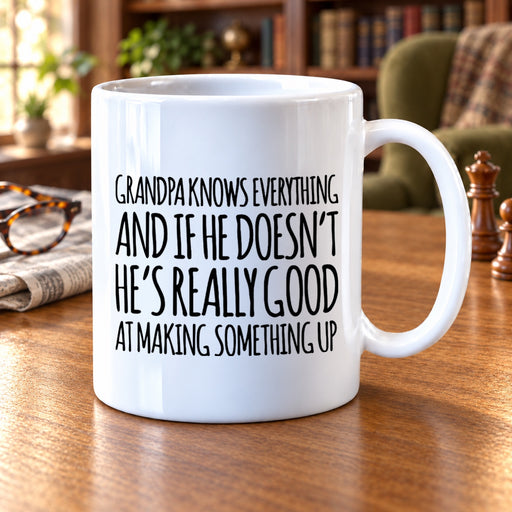 Gift For Grandpa Knows Everything And Making Something Up Coffee Mug 11 oz - Panvola