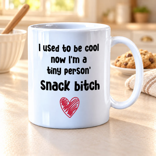 I Used To Be Cool Now I'm A Tiny Person's Snack Bitch Mom Mug 11oz - Panvola