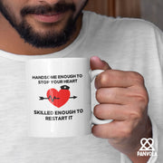 Handsome Enough To Stop Your Heart Ceramic Mug 11 oz White - Panvola