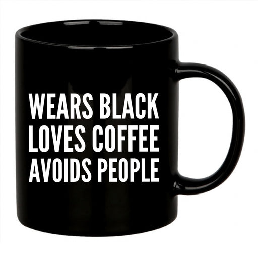 Wears Black Loves Coffee Avoids People Introvert Ceramic Mug 11 oz Black.