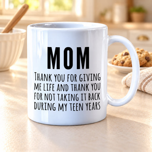 Mom Thank You For Giving Me Life Coffee Mug 11 oz - Life Giving Parent - Panvola