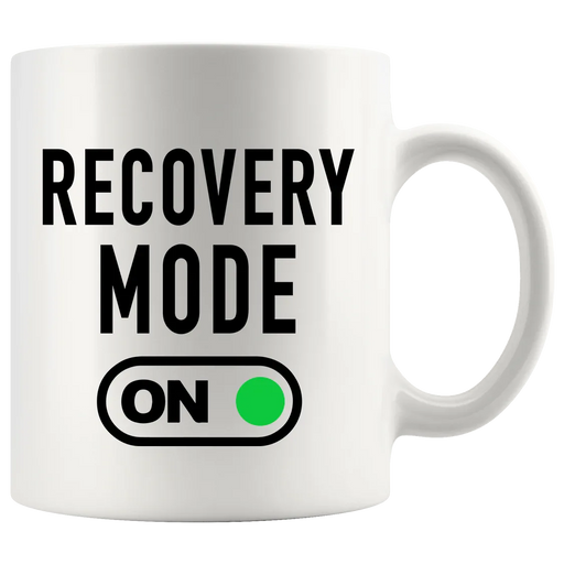 Recovery Mode On Get Well Coffee Mug 11 oz White - Panvola