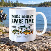 Things I Do In My Spare Time Fishing Ceramic Mug 11 oz White - Panvola