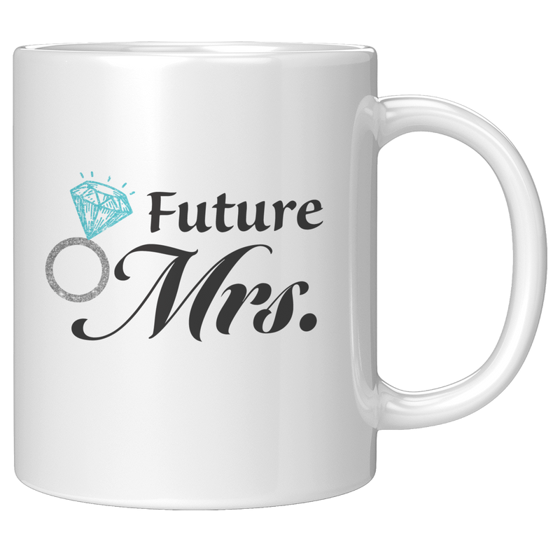 uture_Mrs_Bride_Gifts_Wedding_Engagement_11oz_White_RH_Mockup.png