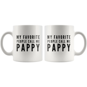 Grandpa Gift My Favorite People Call Me Pappy Appreciation Grandpa Coffee Mug 11 oz - Panvola