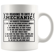 Gift For Mechanic 10 Reasons To Date A Mechanic Sarcastic Coffee Mug 11 oz - Panvola