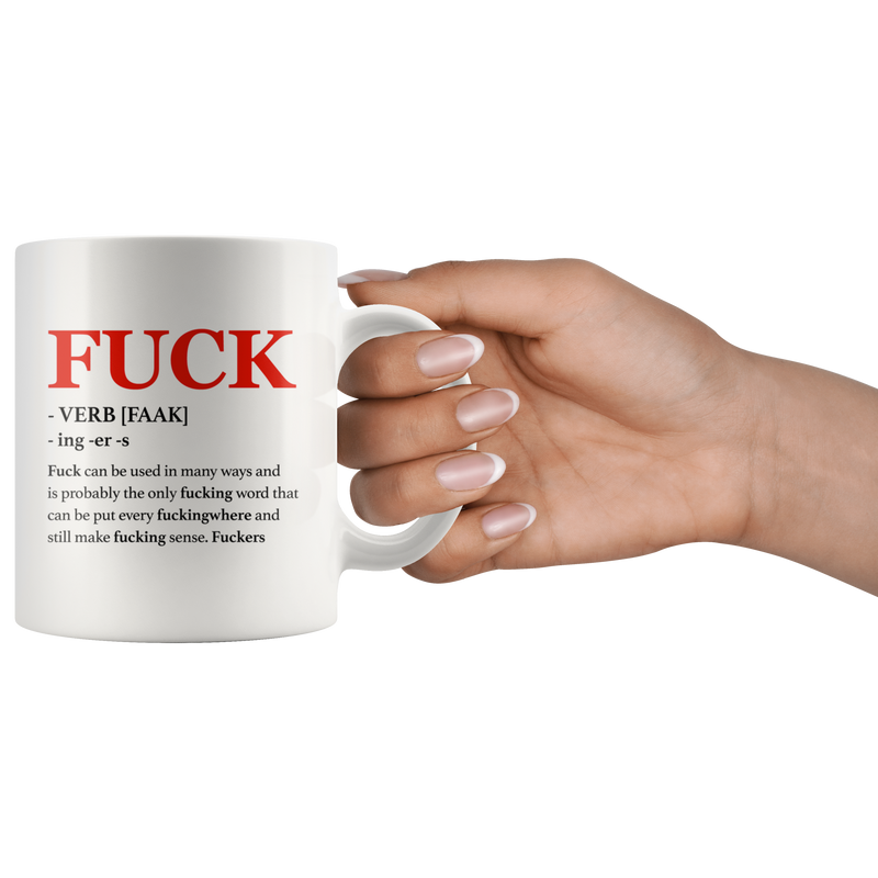 Swear Word Mug - Fuck Adult Rude Coffee Mug 11 oz - Sarcastic Gift