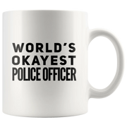 Police Officer Gift - World's Okayest Police Officer Appreciation Coffee Mug 11 oz - Panvola