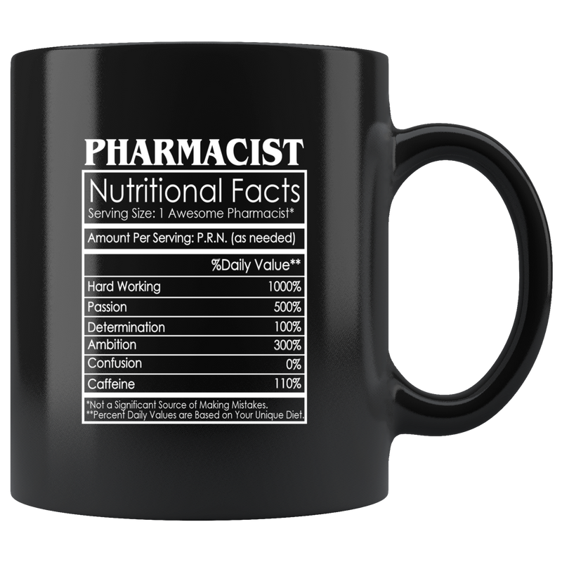 Pharmacist Nutritional Facts Pharmacy Appreciation Coffee Mug 11 oz