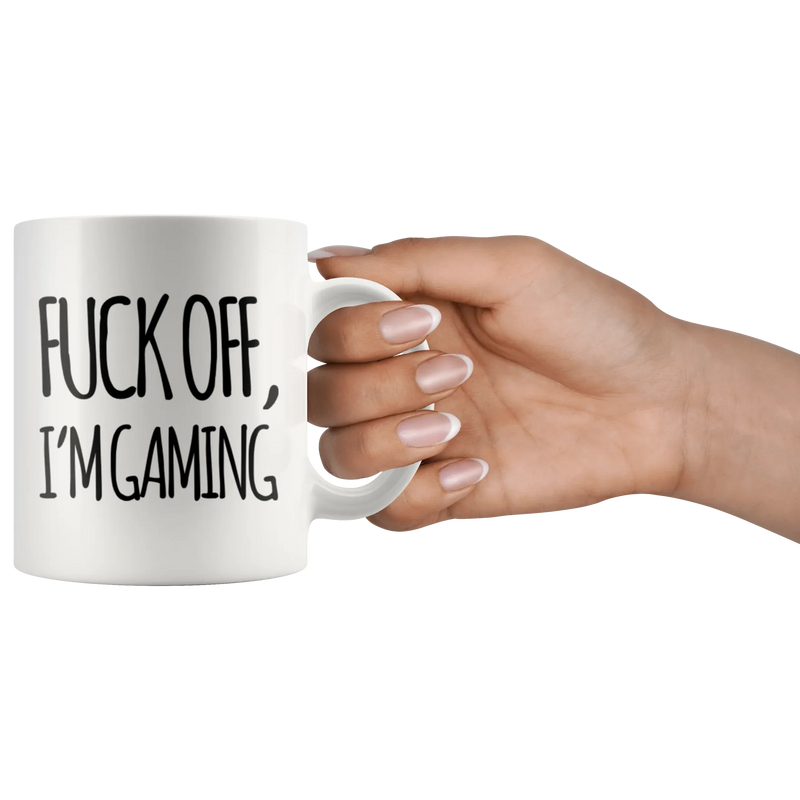 Gaming Gift F*** Off I'm Gaming Sarcastic Statement For Gamer Dad Coffee Mug 11 oz - Panvola